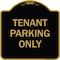 Signmission Designer Series-Tenant Parking Only, Black & Gold Heavy-Gauge Aluminum, 18" x 18", BG-1818-9749 A-DES-BG-1818-9749 - alternate 1